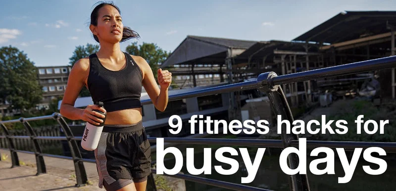 Fitness hacks for busy days