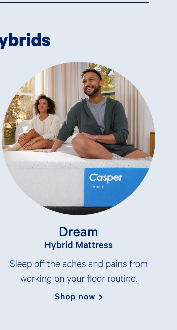 Dream Hybrid Mattress >> Shop now >>