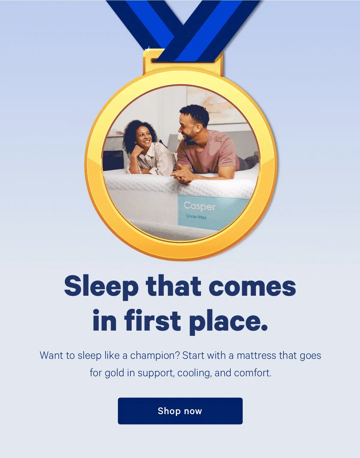 Sleep that comes in first place. >> Shop now >>