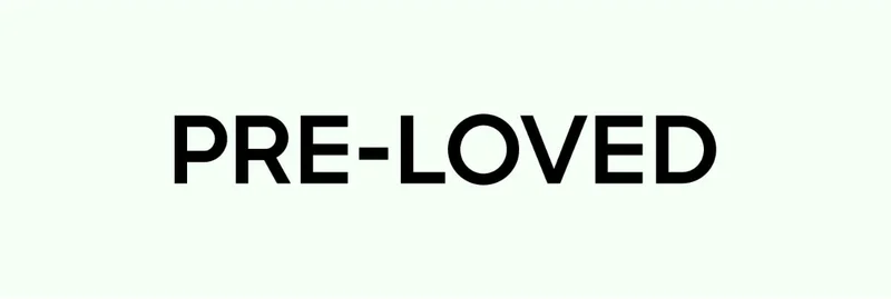 PRE-LOVED