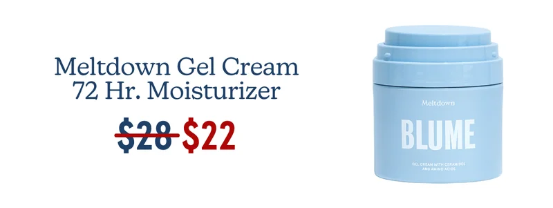 Meltdown Gel Cream 72 Hr. Moisturizer: Was $28 Now $22 USD