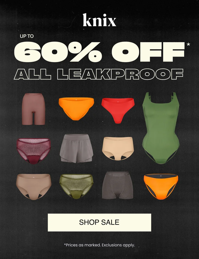 Knix: Up to 60% off all leakproof. SHOP SALE. *Prices as marked. Exclusions apply.