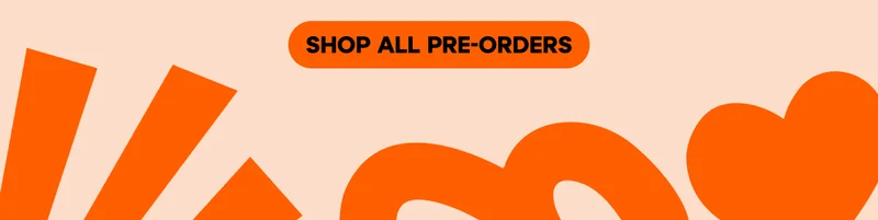 SHOP ALL PRE_ORDERS