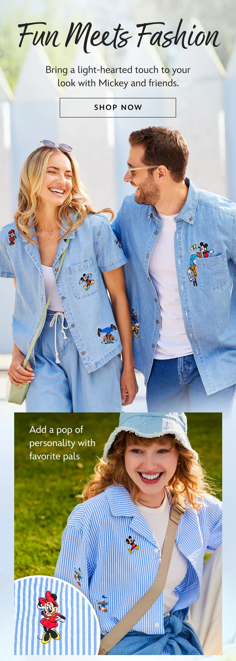Fun Meets Fashion. Bring a light-hearted touch to your look with Mickey and friends. Add a pop of personality with favorite pals | Shop Now