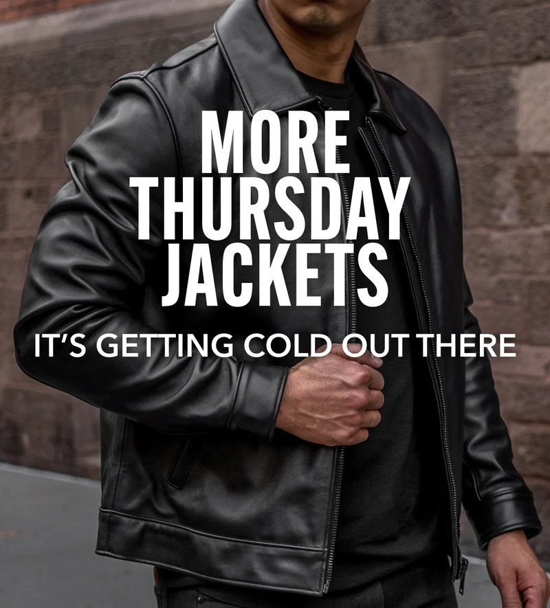 More Thursday Jackets