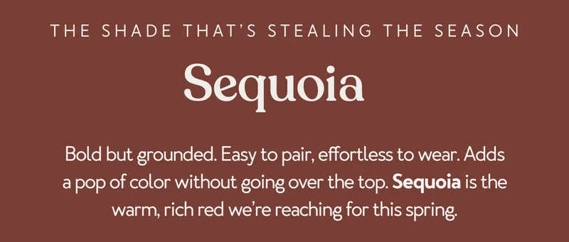 The Shade That's Stealing The Season - Sequoia