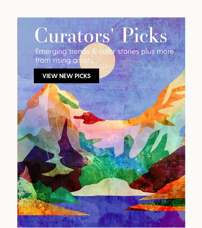 Curators' Picks | Emerging trends & color stories plus more from rising artists. | View New Picks