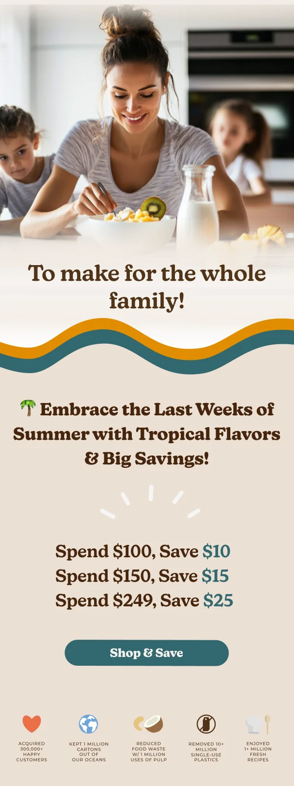Embrace the Last Weeks of Summer with Tropical Flavors & Big Savings!