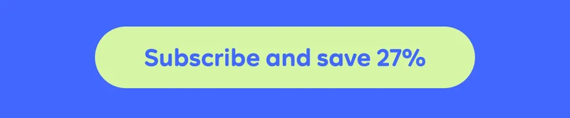 Button: Subscribe and save 27%