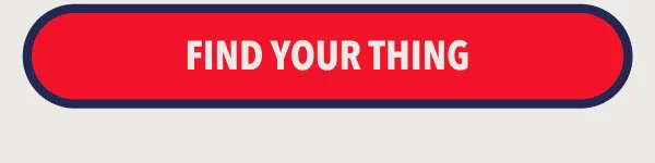Find your thing