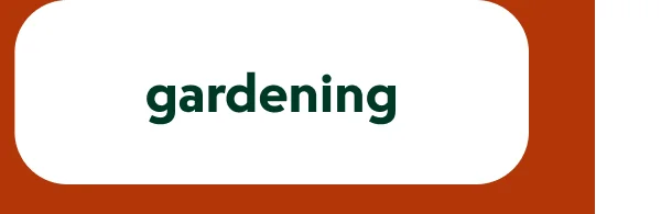 gardening