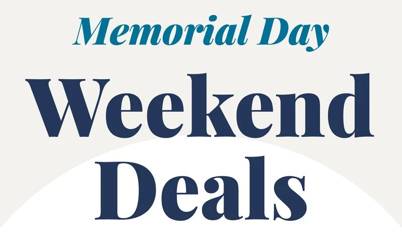 Memorial Day Weekend Deals