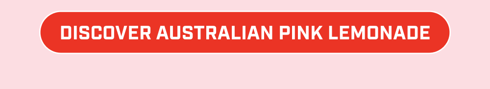 Discover Australian Pink Lemonade