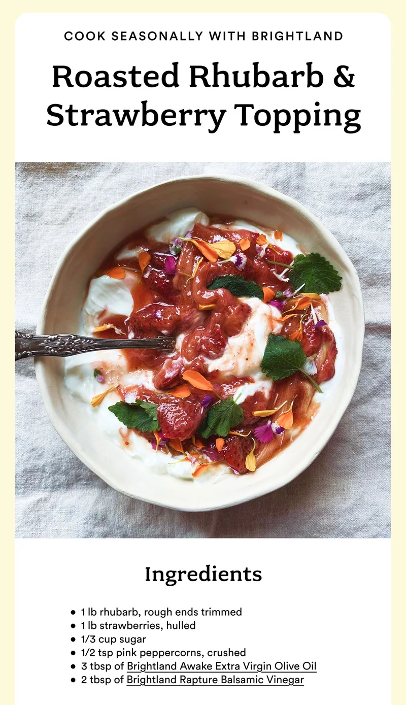 COOK SEASONALLY WITH BRIGHTLAND. Roasted Rhubarb & Strawberry Topping.