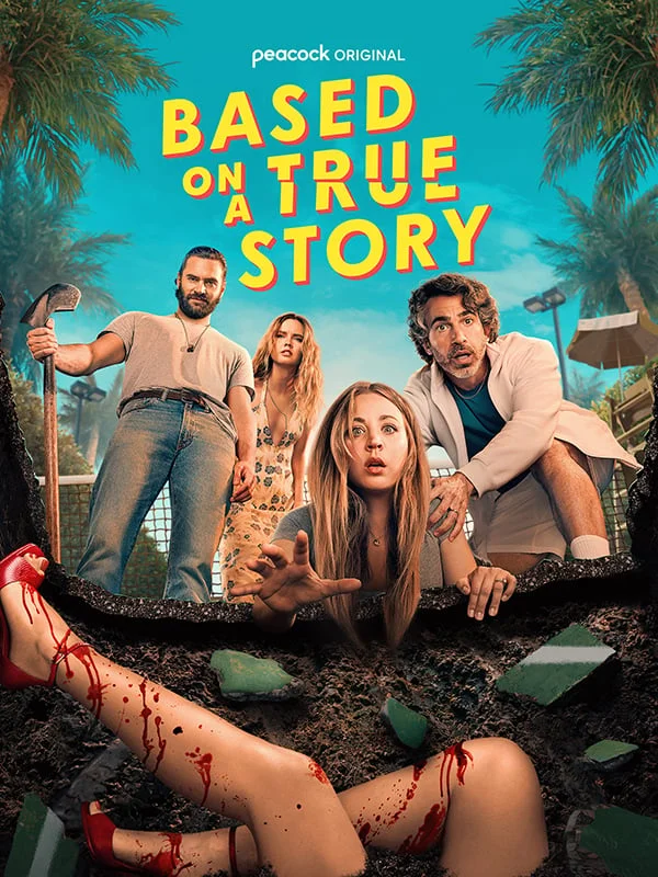 Based on a True Story