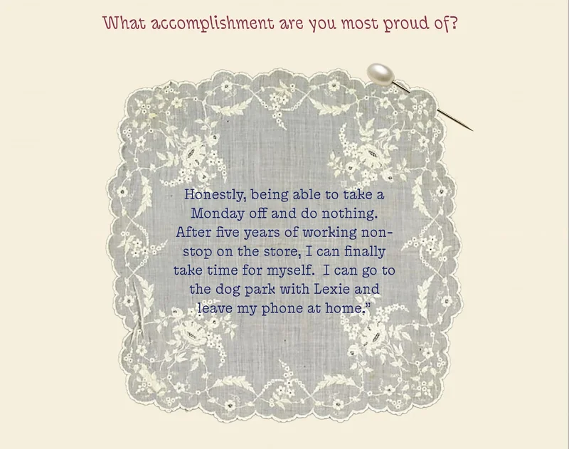 What accomplishment are you most proud of?