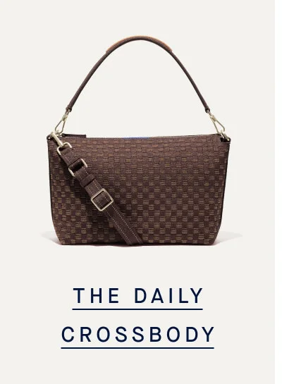 THE DAILY CROSSBODY THE DAILY CROSSBODY