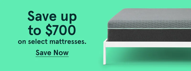Save up to $700 on select mattresses | Save Now