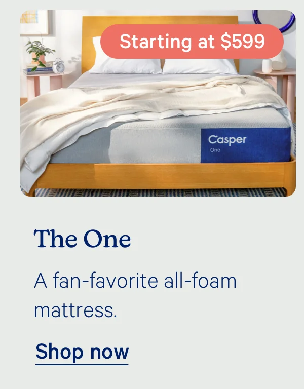 The One; A fan-favorite all-foam mattress.