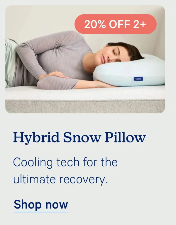 Hybrid Snow Pillow; Cooling tech for the ultimate recovery.