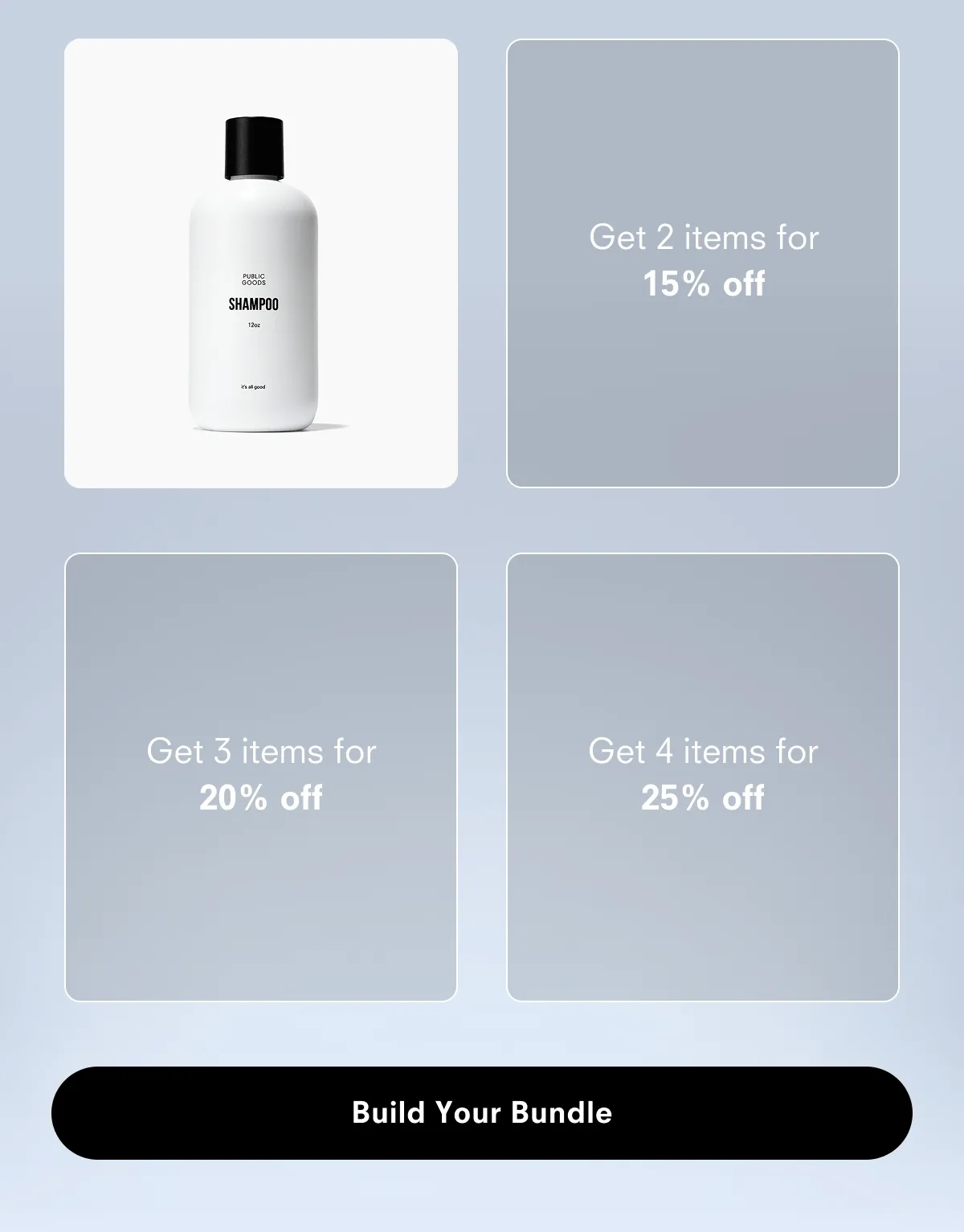 Build your own bundle and save up to 25% off