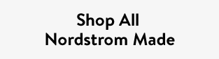 Shop All Nordstrom Made