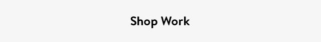 Shop Work