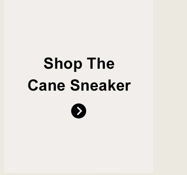 Shop The Cane Sneaker >