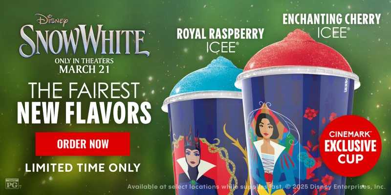 DISNEY SNOW WHITE | ONLY IN THEATERS MARCH 21 | THE FAIREST NEW FLAVORS | ORDER NOW > LIMITED TIME ONLY