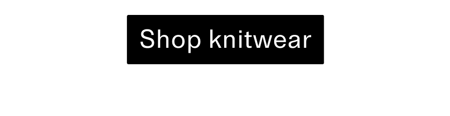 Shop knitwear CTA