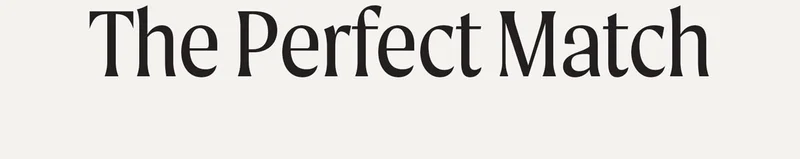 The Perfect Match