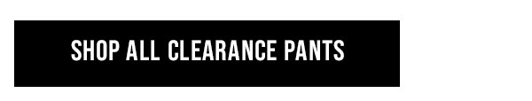 Shop All Clearance Pants