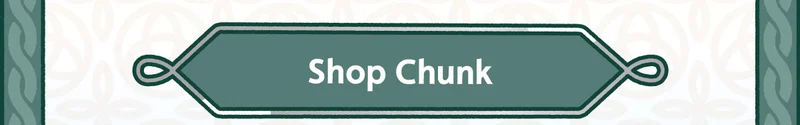 Shop Chunk