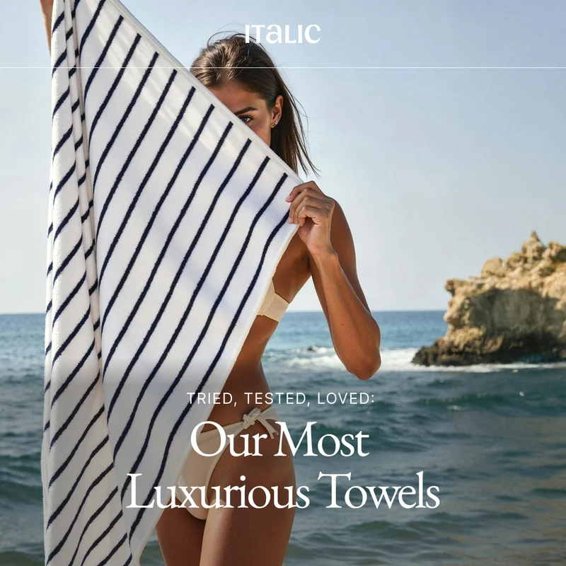 OUR MOST LUX TOWELS
