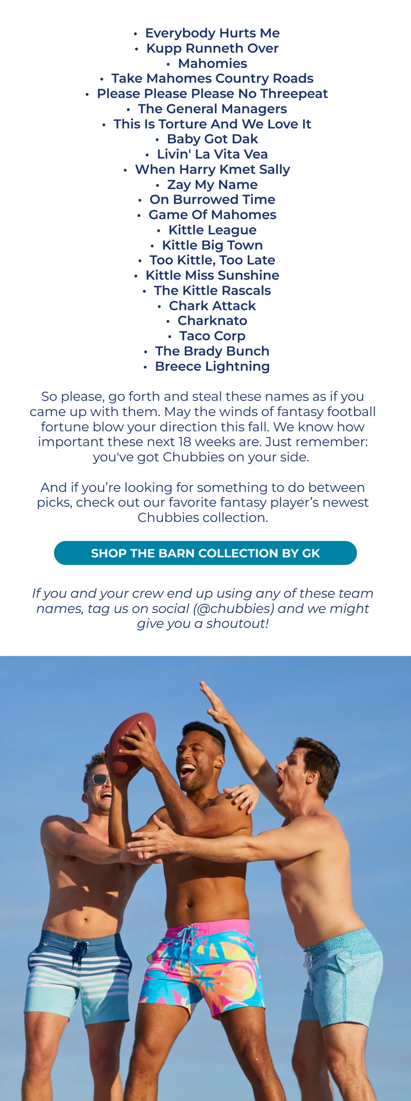 Make your picks, name your team, and check out our favorite fantasy football player's latest collection: THE BARN COLLECTION BY GK