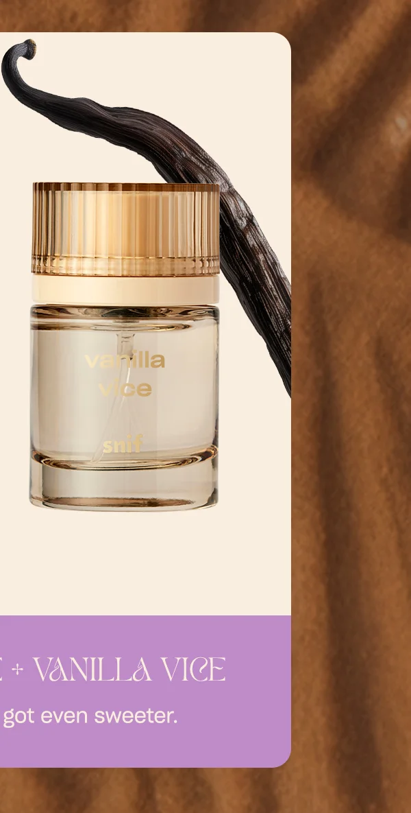 only sunshine + vanilla vice: your vacation just got even sweeter.