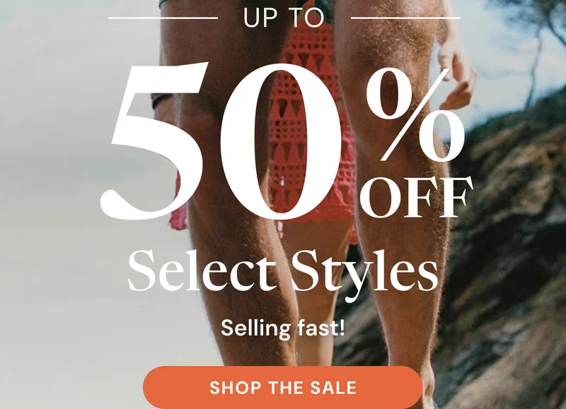 Up to 50% off select styles. Selling fast! [Shop Now]