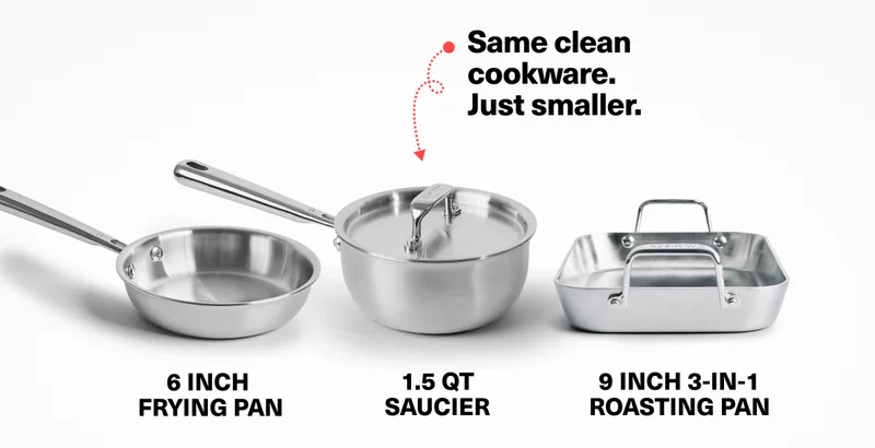 Same clean cookware, just smaller.