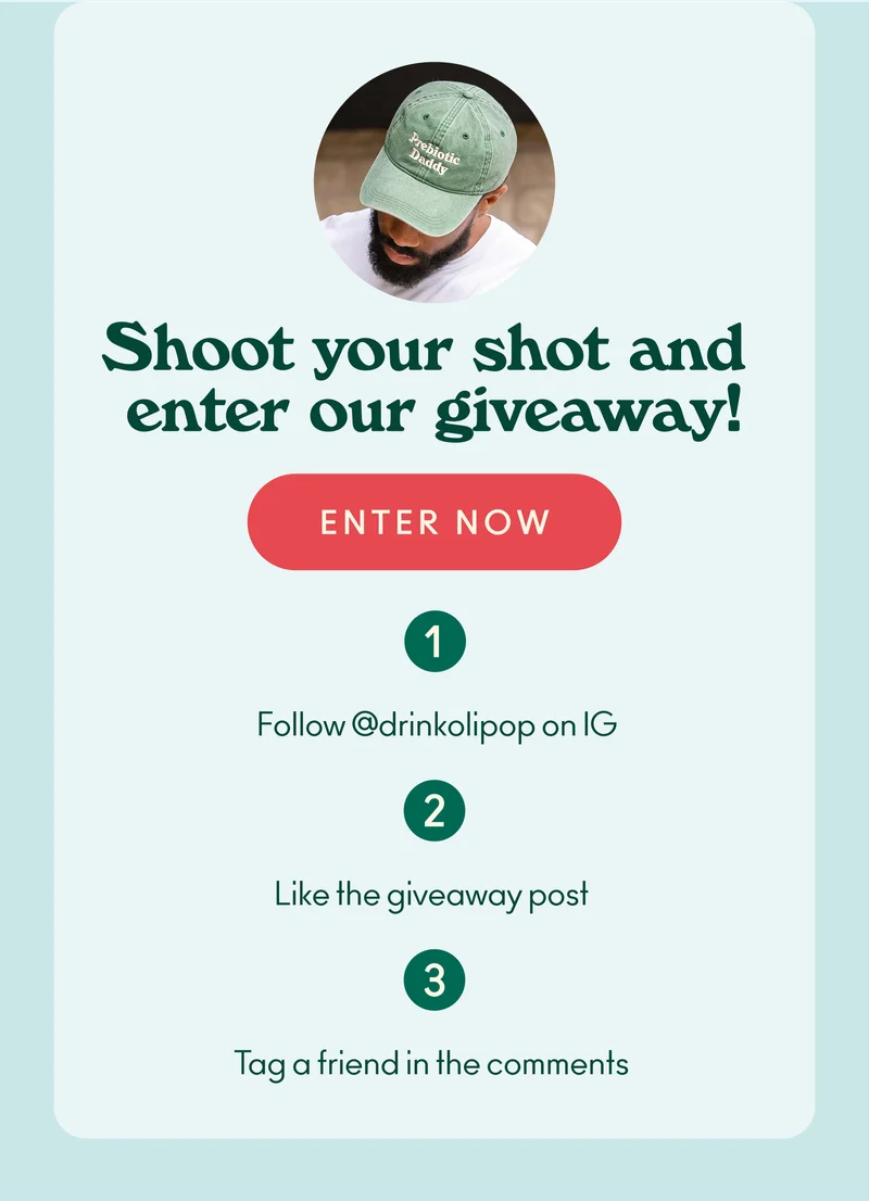 How to enter: Follow @drinkolipop on IG Like the giveaway post  Tag a friend in the comments