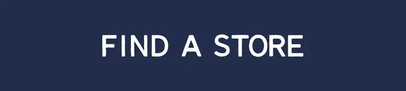 FIND A STORE