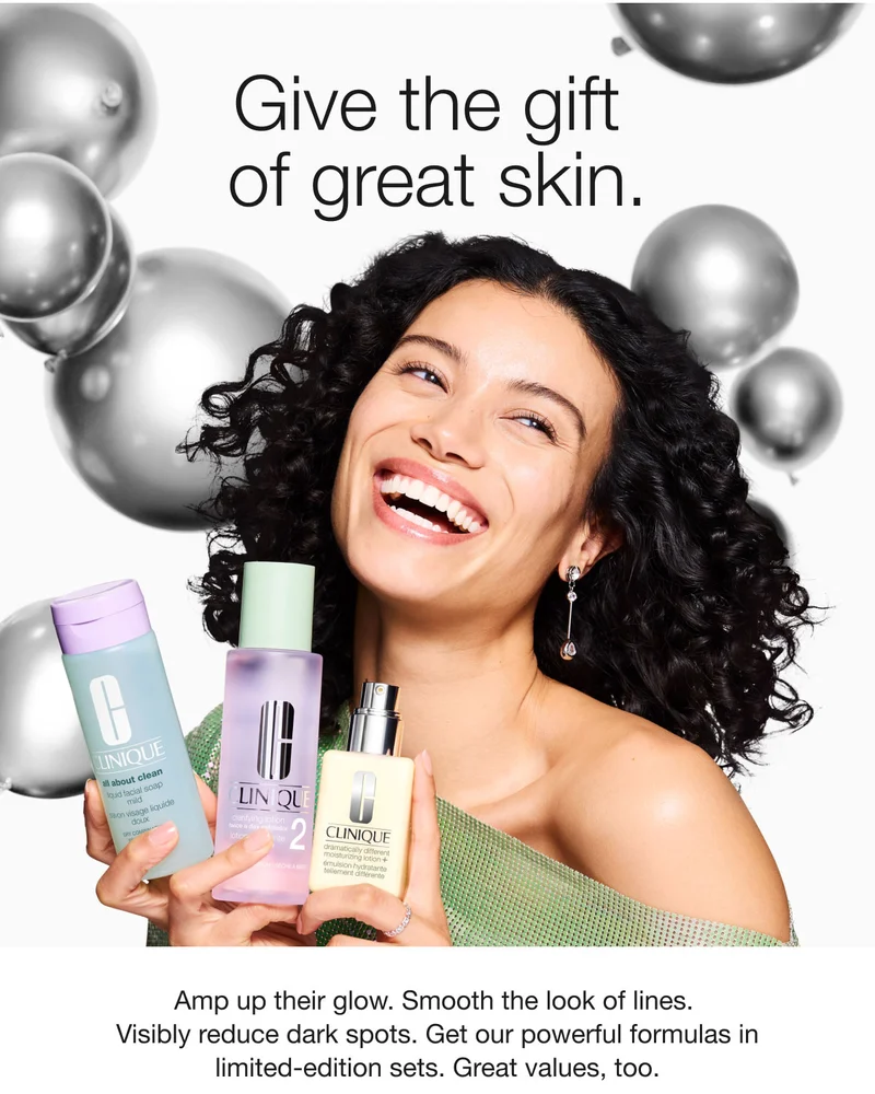 Give the gift of great skin. | Amp up their glow. Smooth the look of lines. Visibly reduce dark spots. Get our powerful formulas in limited-edition sets. Great values, too.