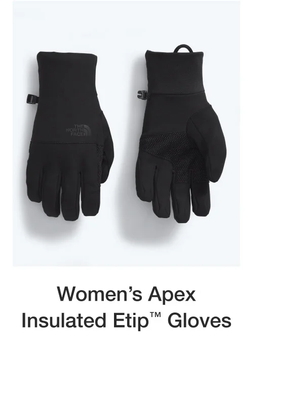 Women's Apex Insulated Etip™ Gloves