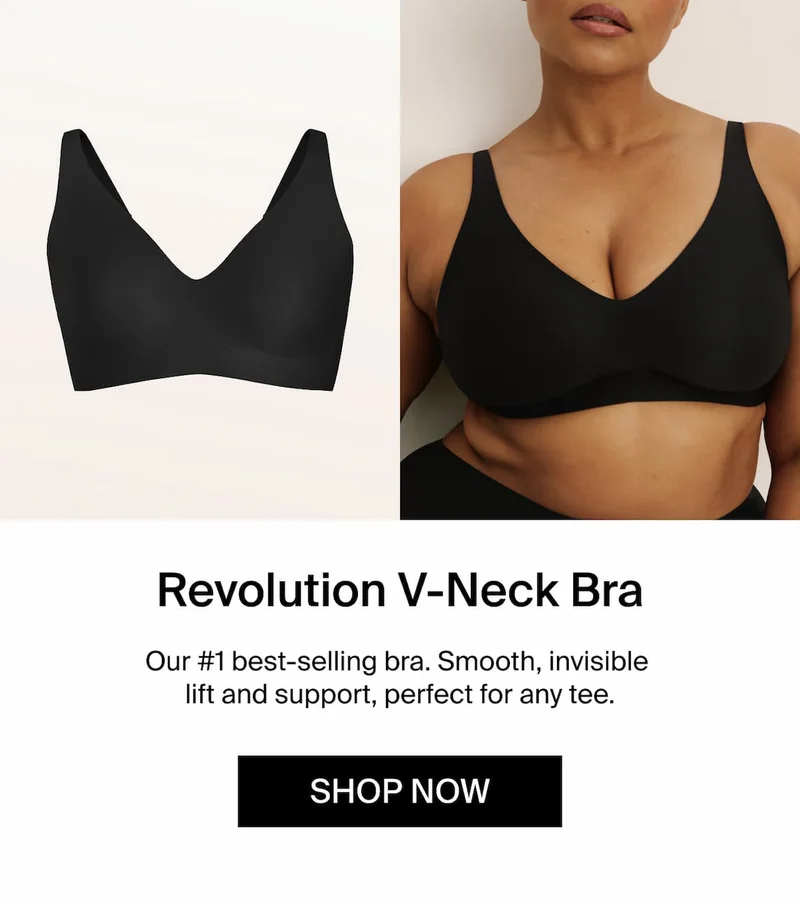 Revolution V-Neck Bra: Our #1 best-selling bra. Smooth, invisible lift & support, perfect for any tee.