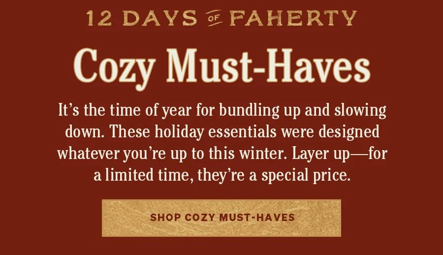 12 Days of Faherty Cozy Must Haves