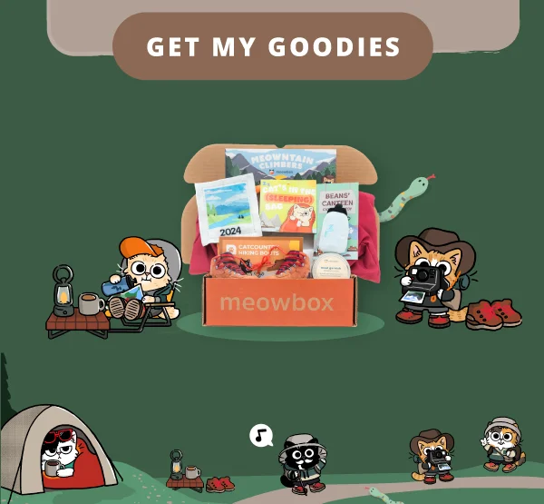 Get my goodies! Image of the Meowntain Climbers meowbox (featuring toys like the Cat's in the (Sleeping) Bag, Meowntain Views, Catcountry Hiking Boots, Beans' Canteen Catnip toys and more). Illustrations of hiking cats around the box and in the footer.