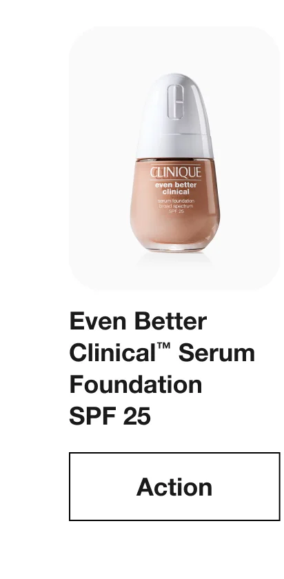 Even Better Clinical™ Serum Foundation SPF 25 Action