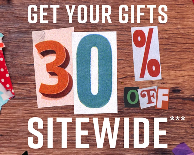 Hours Left Get Your Gifts 30% Off Sitewide Shop Now