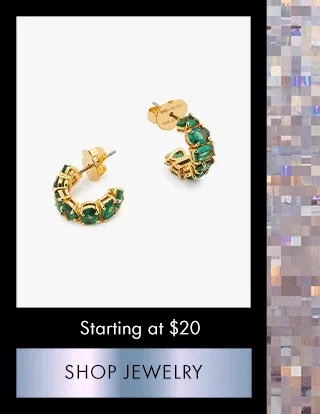 Starting at $20 SHOP JEWELRY