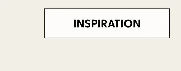 Inspiration