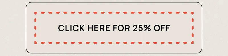 Click Here For 25% Off